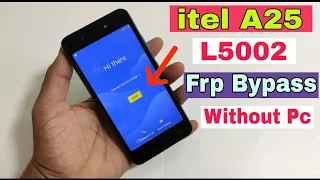 Itel A25  Frp Bypass l Itel (L5002) Google Account Unlock Android 9 Pie Without PC