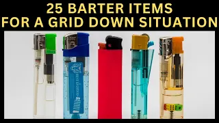 25 Essential Barter Items for a Grid Down Situation