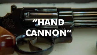 HAND CANNON (S&W M29 .44 MAGNUM COMPILATION)