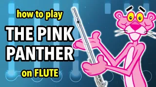 How to play The Pink Panther on Flute | Flutorials