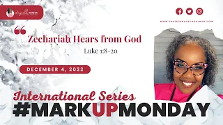 #MarkupMonday Sunday School  - 📚👂🏽➡️ - Zechariah Hears from God - December 4, 2022