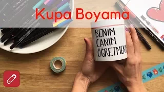 Kupa & Bardak Boyama - Kupaya Yazı Yazma - Porselen Kalemi Nasıl Kullanılır? | 10marifet