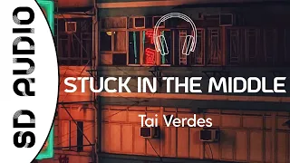 Tai Verdes - Stuck In The Middle (8D AUDIO) / "She said you're a player aren't you"