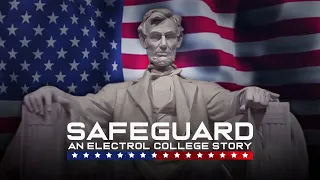 Did Trump win the 2016 elections undemocratically? | Safeguard: An Electoral College Story - Trailer
