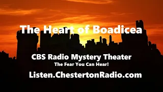 The Heart of Boadicea - CBS Radio Mystery Theater