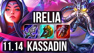 IRELIA vs KASSADIN (MID) (DEFEAT) | Quadra, Rank 6 Irelia, 7 solo kills | TR Challenger | v11.14