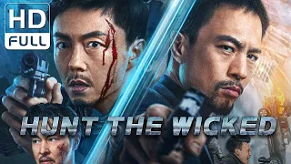 【ENG SUB】Hunt the Wicked | Action/Crime | New Movie 2024 | Chinese Online Movie Channel