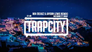 Bad Bunny ft. Drake - MIA (BEAUZ & Jaydon Lewis Remix)