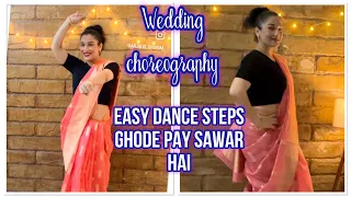 Ghode pay kyun sawarhai/ Easy dance steps/ Qala/ wedding choreography
