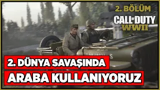 NAZİ ALMANYASINA KOBRA OPERASYONU ! Call of Duty WW2 Türkçe - Bölüm 2