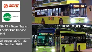 Remembering SMRT/Tower Transit Feeder Bus Service 944 Tribute