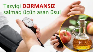 Təzyiqi DƏRMANSIZ salmaq üçün ən asan üsul