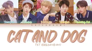 TXT (투모로우바이투게더) - Cat and Dog (English) (Color Coded Lyrics Eng/Rom/Han/가사)