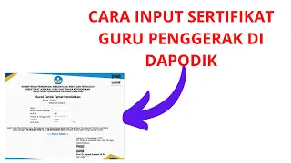 CARA INPUT SERTIFIKAT GURU PENGGERAK DI DAPODIK