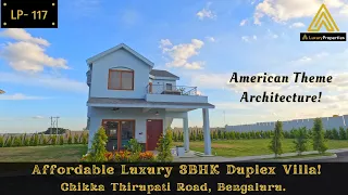 LP 117- American Themed Luxury 3BHK Duplex Villa Tour | Bengaluru | Luxury Properties