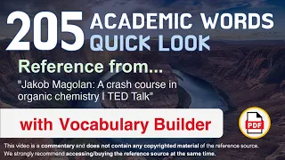 205 Academic Words Quick Look Ref from "Jakob Magolan: A crash course in organic chemistry | TED"