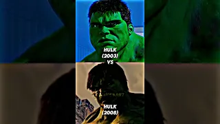 Hulk (2003) vs Hulk (2008)