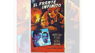 El Frente Infinito - Películas Clásicas Españolas