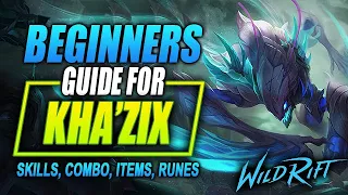 KHA'ZIX Wild Rift Guide | Tutorial for Skill Combo, Builds and Gameplay