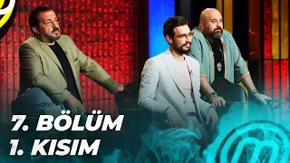 MasterChef Türkiye 7. Bölüm 1. Kısım