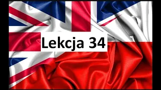 Polsko Angielski dla poczatkujacych - lekcja 34 - a1 a2 826-850/2000 słow
