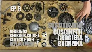 How to replace engine bearings, gearbox cruise and clutch bush | Vespa 150 GL/ PX 125 | Ep.6
