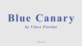 Blue Canary by Vince Fiorino. Alto sax cover