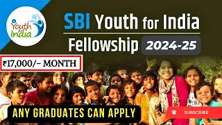SBI Youth for India Fellowship | ₹17,000/- Month + 70,000 ₹ fund || Graduate cn Apply