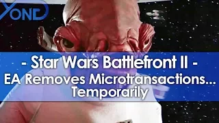 EA Removes Microtransactions from Battlefront 2... TEMPORARILY