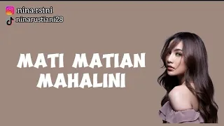 Mati Matian - Mahalini (Lirik Lagu)