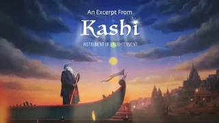 The Great City of Death - Exploring Kashi | Sadhguru | Spiritual Life