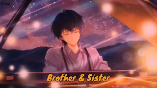 [Nightcore] - Brother & Sister(lyrics)