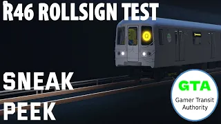 R46 Rollsign Test | GTA Subway: The B/Q Lines | SNEAK PEEK