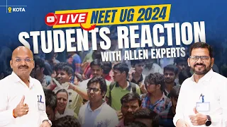 NEET 2024 Students Reaction | Live 🔴 Level of Exam & Review | Answer key & Solution @ALLENNEET