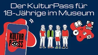 Der KulturPass für 18-Jährige im Museum