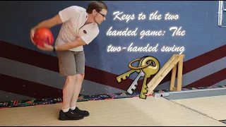 Two Handed bowling technique: The two handed swing