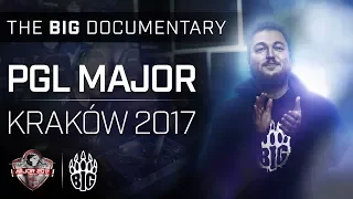 BIG LEGENDS - The PGL MAJOR Documentary | PART2