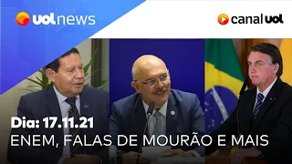 Bolsonaro ataca Enem, crise no Inep, Mourão fala sobre orçamento secreto e mais | UOL News 17/11/21