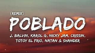 J Balvin, Karol G, Nicky Jam - Poblado Remix (Letra) ft. Crissin, Totoy El Frio, Natan & Shander