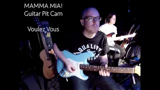 Voulez Vous - MAMMA MIA! Guitar Pit Cam