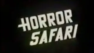 Horror Safari Trailer 1982