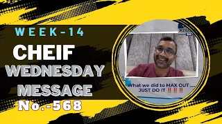 Cheif Wednesday Message 568||Letest Wednesday Message by Chief 568||Week-14||