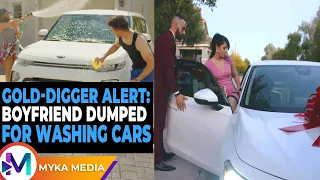 Gold-digger Alert: Boyfriend dumped for washing cars