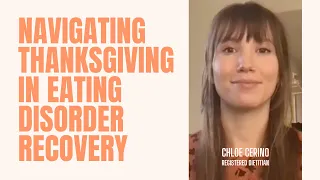 Eating Disorder Recovery Tips for Navigating Thanksgiving & Holidays