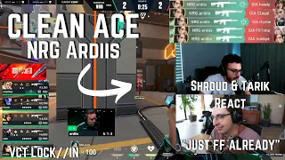 shroud & SEN tarik React to NRG ardiis CLEAN ACE vs GIA VCT LOCK//IN | VALORANT Clips