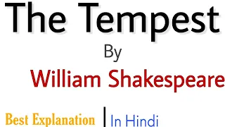 The Tempest by William Shakespeare | Summary and analysis in Hindi