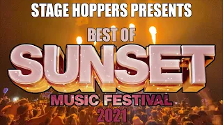 Best of Sunset Music Festival 2021 by Stage Hoppers