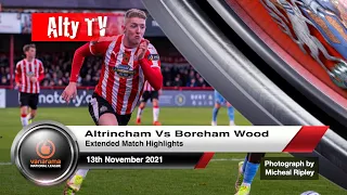 Altrincham Vs Boreham Wood | Official Match Highlights | 13/11/2021