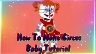 How To Make Circus Baby🤡 || Heh