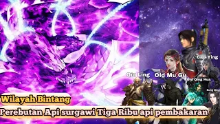 Battle Through The Heavens Season 10 | Ep 17 Wilayah Bintang Tempat Three Thousand Burning flame